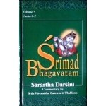 Srimad Bhagavatam: with the Sarartha-darsini commentary (Vol.5)